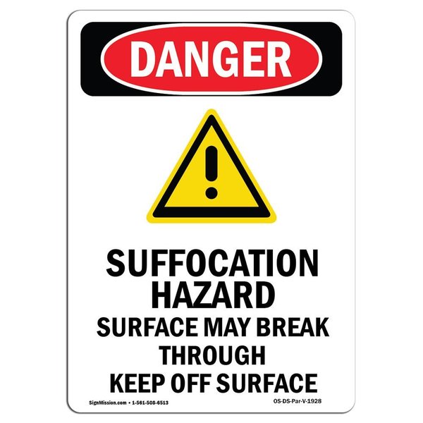 Signmission OSHA Danger Sign, Suffocation Hazard, 14in X 10in Decal, 10" W, 14" L, Portrait, Suffocation Hazard OS-DS-D-1014-V-1928